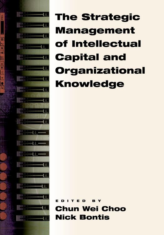 Produktbild: The Strategic Management of Intellectual Capital and Organizational Knowledge