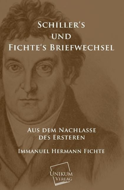 Produktbild: Fichte, I: Schillers und Fichtes Briefwechsel