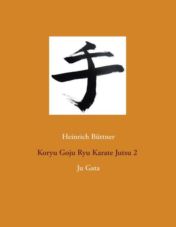 Produktbild: Koryu Goju Ryu Karate Jutsu 2