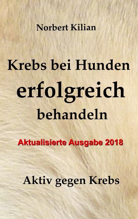 Produktbild: Krebs bei Hunden erfolgreich behandeln