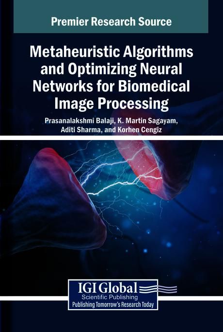 Produktbild: Metaheuristic Algorithms and Optimizing Neural Networks for Biomedical Image Processing