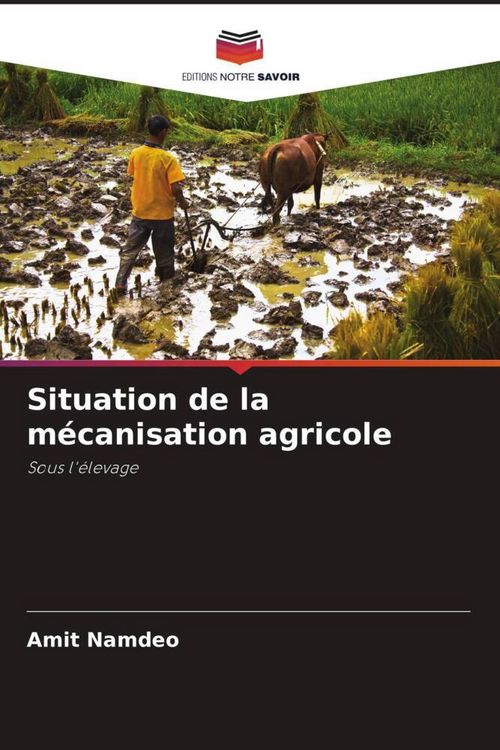 Produktbild: Situation de la m&eacute;canisation agricole