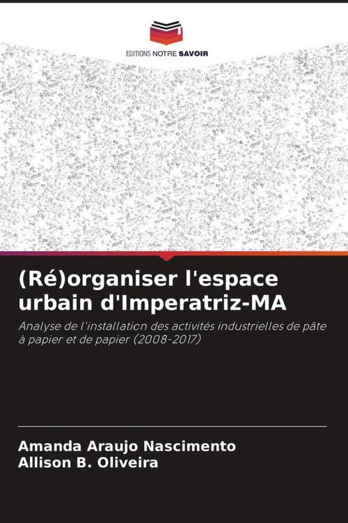 Produktbild: (R&eacute;)organiser l'espace urbain d'Imperatriz-MA