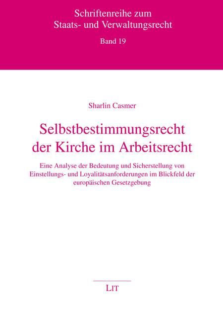 Produktbild: Casmer, S: Selbstbestimmungsrecht der Kirche im Arbeitsrecht