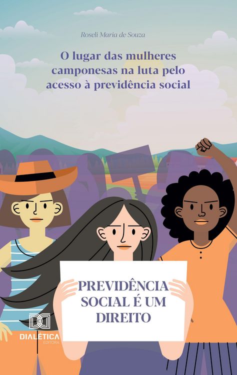 Produktbild: O Lugar das Mulheres Camponesas na Luta pelo Acesso &agrave; Previd&ecirc;ncia Social