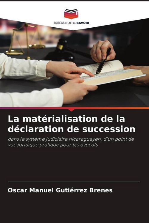 Produktbild: La mat&eacute;rialisation de la d&eacute;claration de succession