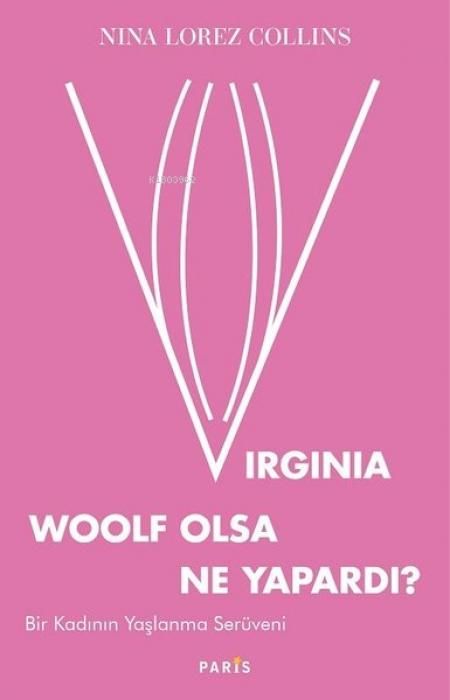 Produktbild: Virginia Woolf Olsa Ne Yapardi