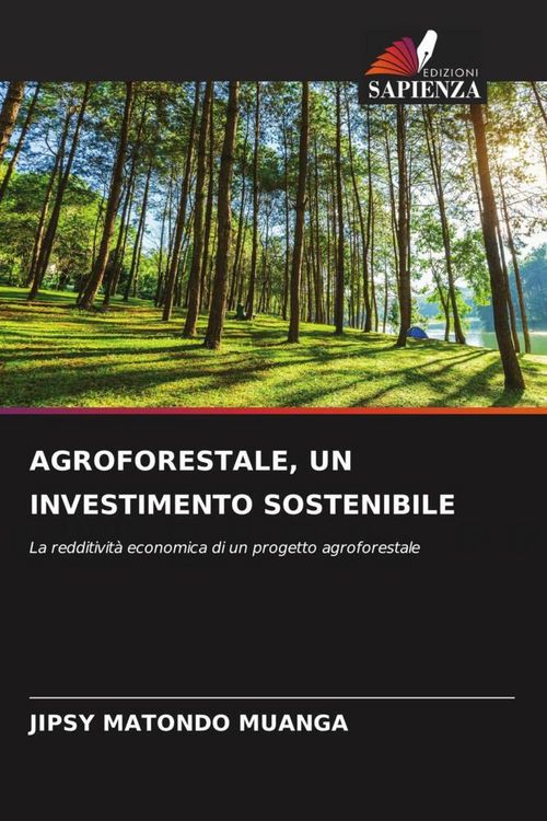 Produktbild: Agroforestale, Un Investimento Sostenibile