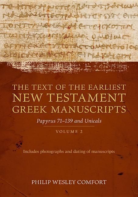 Produktbild: The Text of the Earliest New Testament Greek Manuscripts