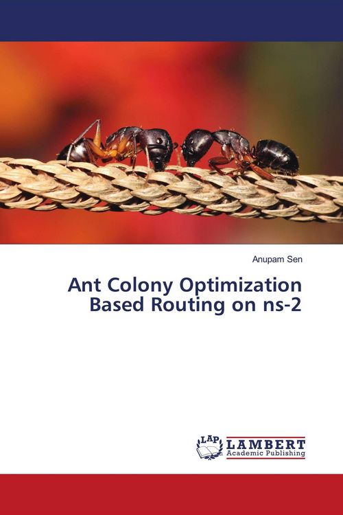 Produktbild: Ant Colony Optimization Based Routing on ns-2