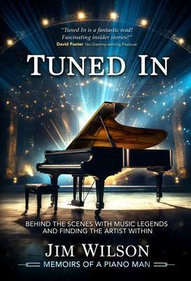 Produktbild: Tuned In - Memoirs of a Piano Man