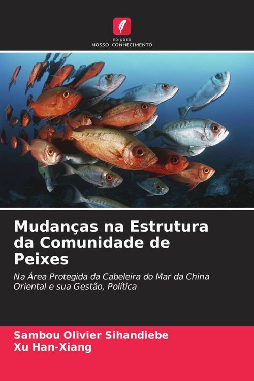 Produktbild: Mudan&ccedil;as na Estrutura da Comunidade de Peixes