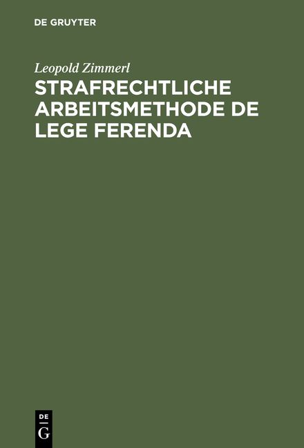 Produktbild: Strafrechtliche Arbeitsmethode de lege ferenda