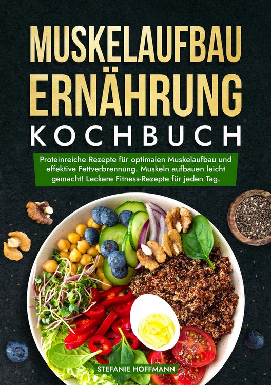 Produktbild: Muskelaufbau Ern&auml;hrung Kochbuch