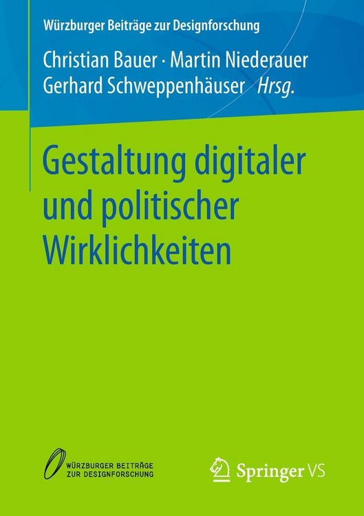 Produktbild: Gestaltung digitaler und politischer Wirklichkeiten