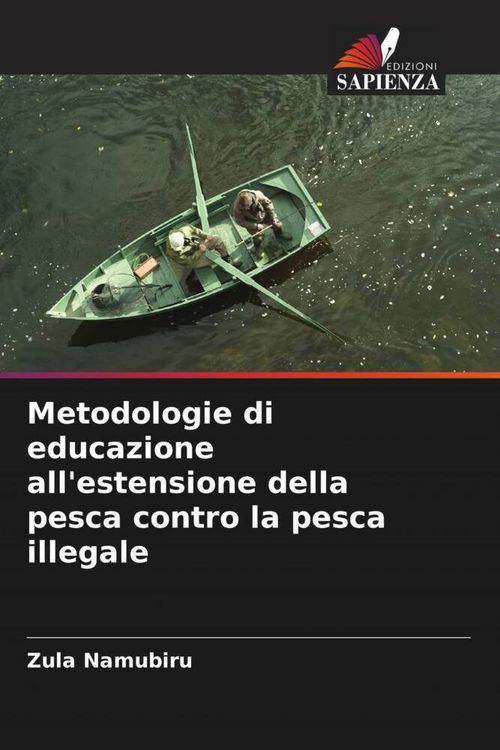 Produktbild: Metodologie di educazione all'estensione della pesca contro la pesca illegale