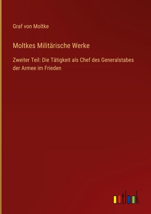 Produktbild: Moltkes Milit&auml;rische Werke