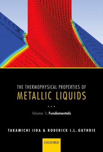 Produktbild: Thermophysical Properties of Metallic Liquids