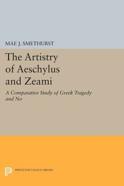Produktbild: The Artistry of Aeschylus and Zeami