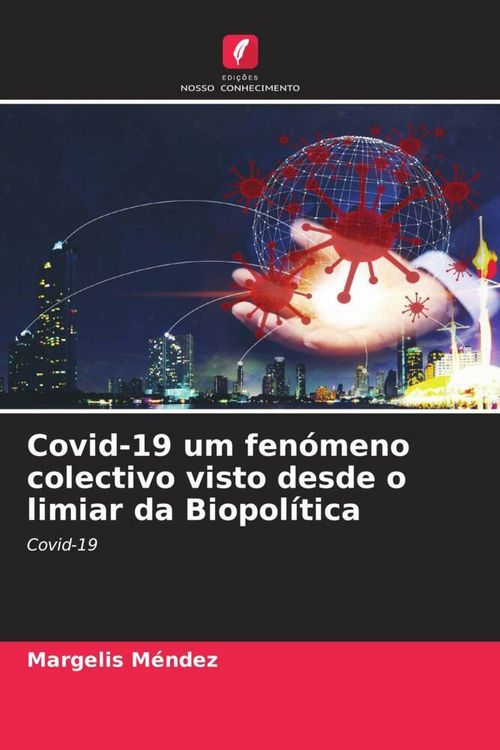 Produktbild: Covid-19 um fen&oacute;meno colectivo visto desde o limiar da Biopol&iacute;tica