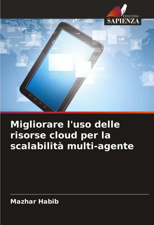 Produktbild: Migliorare l'uso delle risorse cloud per la scalabilit&agrave; multi-agente