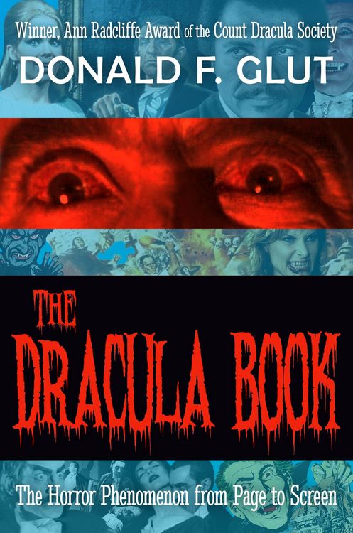 Produktbild: The Dracula Book: The Horror Phenomenon from Page to Screen (The Legendary Movie Monsters)