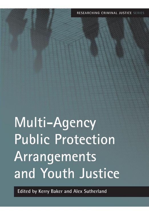 Produktbild: Multi-Agency Public Protection Arrangements and Youth Justice