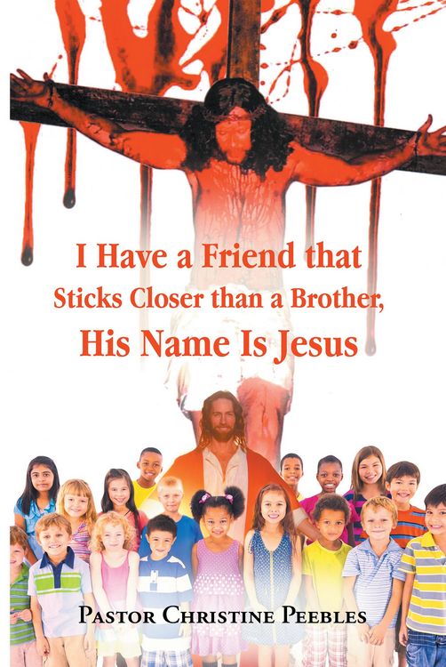 Produktbild: I Have a Friend that Sticks Closer than a Brother, His Name is Jesus