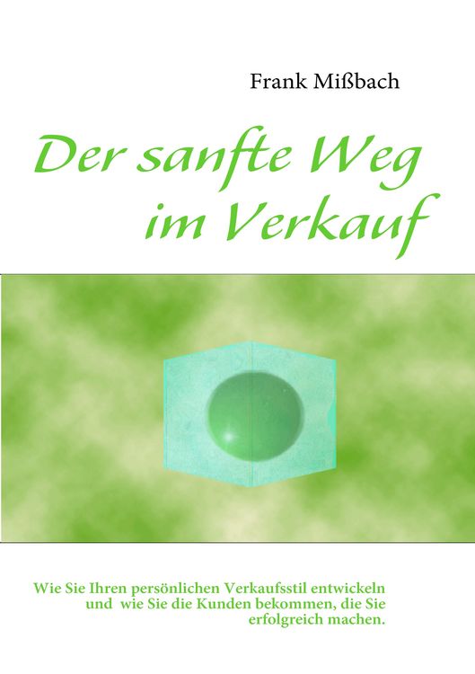Produktbild: Der sanfte Weg im Verkauf
