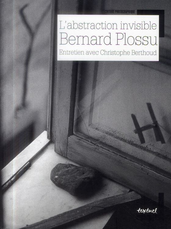Produktbild: L'abstraction invisible : Bernard Plossu