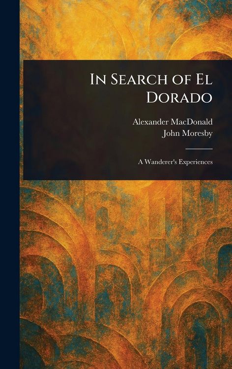 Produktbild: In Search of El Dorado