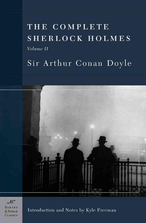 Produktbild: Doyle, S: The Complete Sherlock Holmes, Volume II (Barnes &