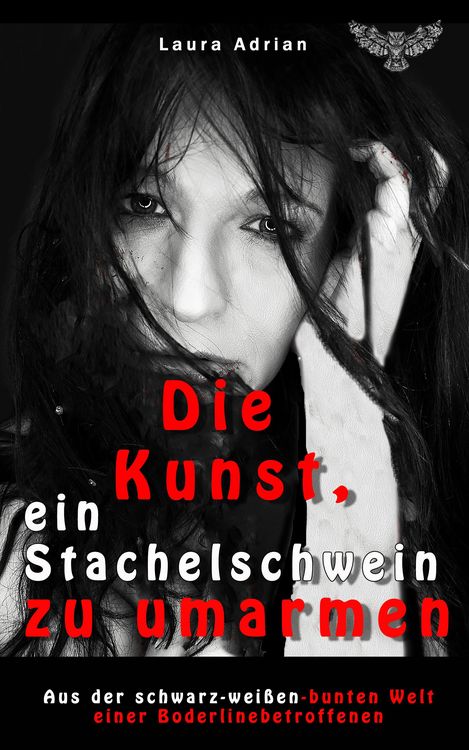 Produktbild: Die Kunst, ein Stachelschwein zu umarmen