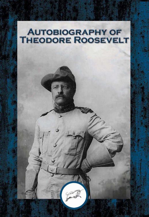 Produktbild: Autobiography of Theodore Roosevelt