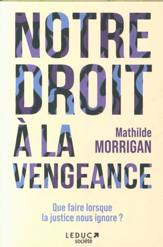 Produktbild: Notre droit &agrave; la vengeance