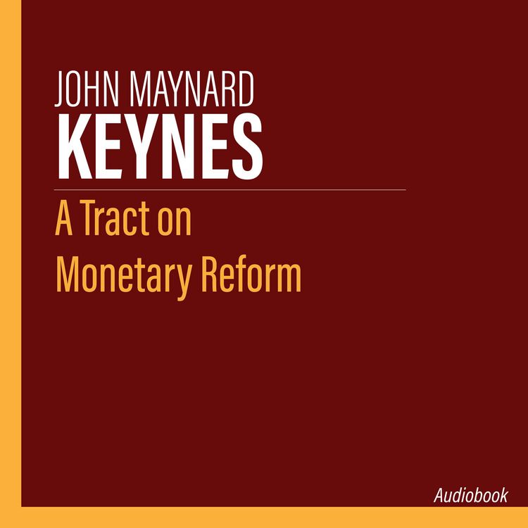 Produktbild: A Tract on Monetary Reform