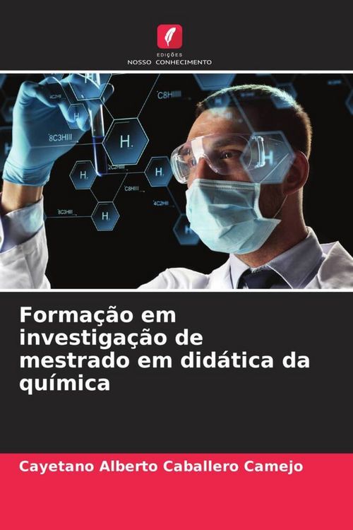 Produktbild: Forma&ccedil;&atilde;o em investiga&ccedil;&atilde;o de mestrado em did&aacute;tica da qu&iacute;mica