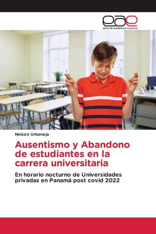 Produktbild: Ausentismo y Abandono de estudiantes en la carrera universitaria