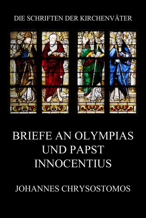 Produktbild: Briefe an Olympias und Papst Innocentius