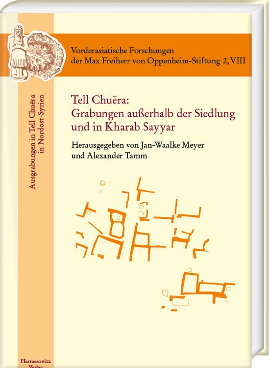 Produktbild: Tell Chuēra: Grabungen au&szlig;erhalb der Siedlung und in Kharab Sayyar