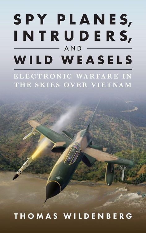 Produktbild: Spy Planes, Intruders, and Wild Weasels
