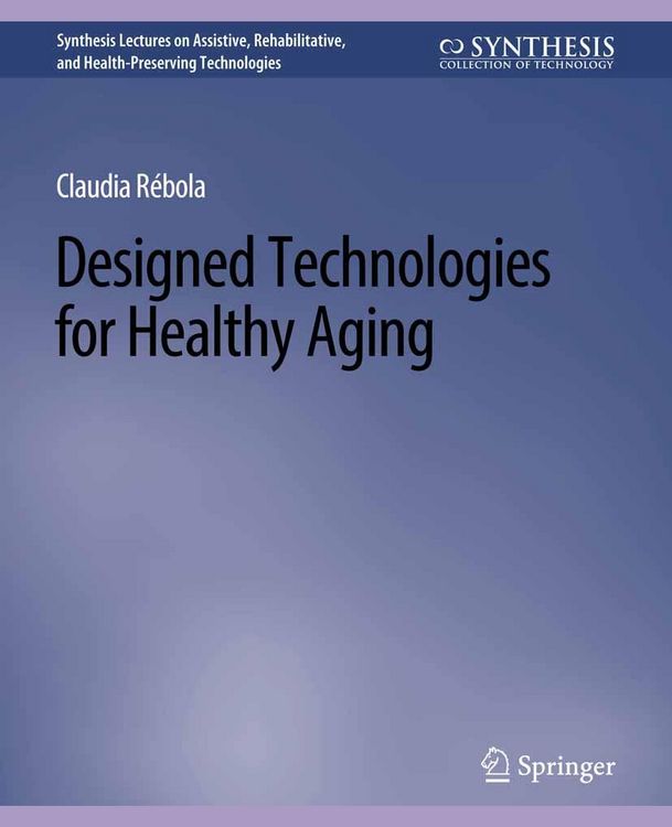 Produktbild: Designed Technologies for Healthy Aging