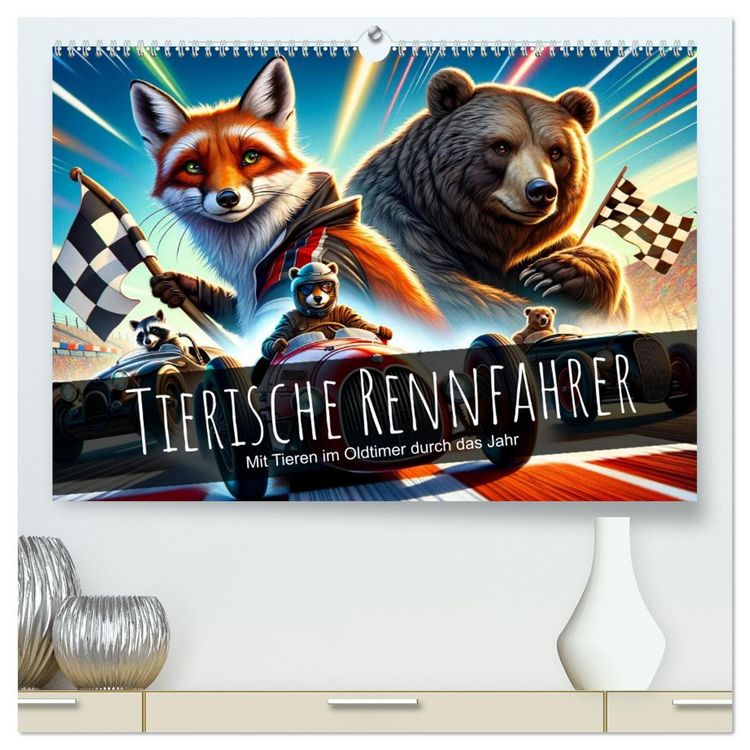 Produktbild: Tierische Rennfahrer - Mit Tieren im Oldtimer durch das Jahr (hochwertiger Premium Wandkalender 2026 DIN A2 quer), Kunstdruck in Hochglanz