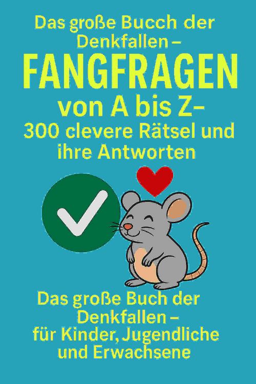 Produktbild: Fangfragen von A bis Z - 300 clevere R&auml;tsel und ihre Antworten