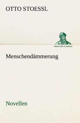 Produktbild: Menschend&auml;mmerung - Novellen