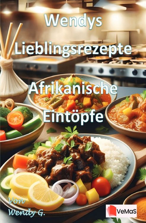 Produktbild: Wendys Lieblingsrezepte - Afrikanische Eint&ouml;pfe
