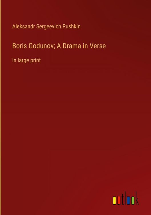 Produktbild: Boris Godunov; A Drama in Verse
