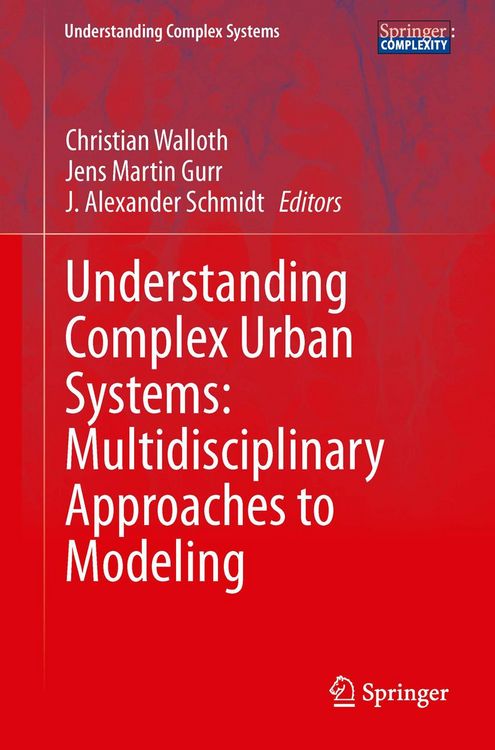Produktbild: Understanding Complex Urban Systems: Multidisciplinary Approaches to Modeling