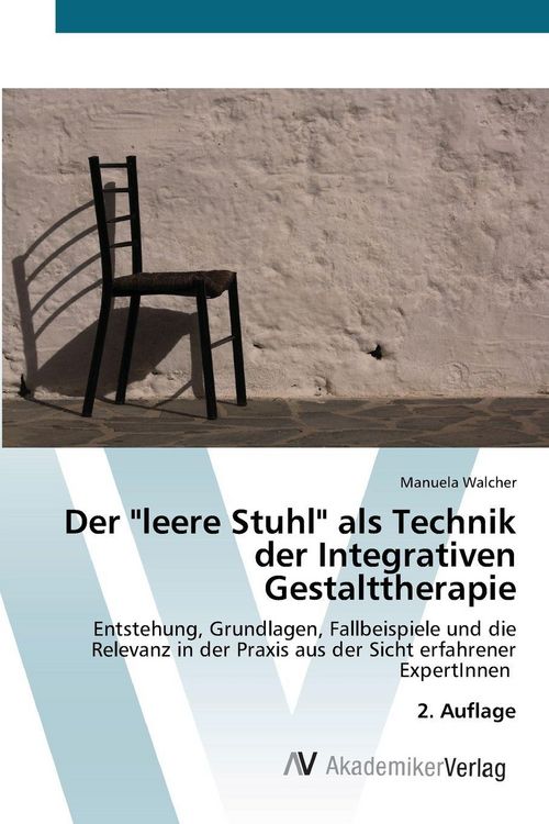 Produktbild: Der "leere Stuhl" als Technik der Integrativen Gestalttherapie