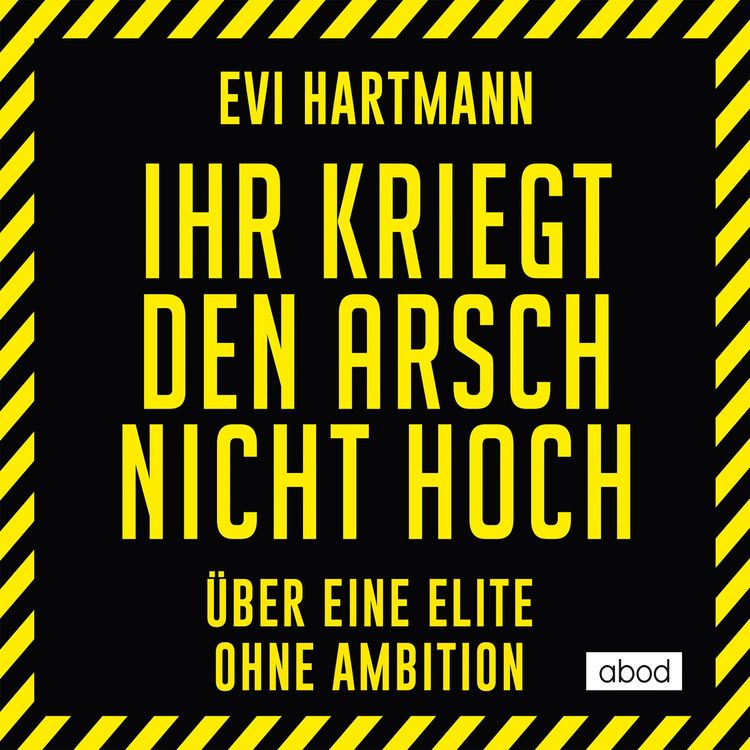 Produktbild: Ihr kriegt den Arsch nicht hoch
